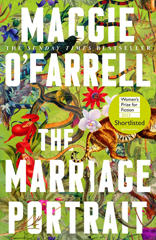 Book jacket for The Marriage Portrait by Maggie O'Farrell