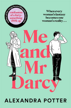 Book cover for Me and Mr Darcy by Alexandra Potter