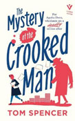 Book cover of The Mystery of the Crooked Man by Tom Spencer