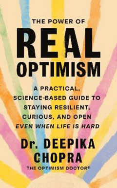 Book cover for The Power of Real Optimism by Dr Deepika Chopra