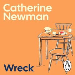 Book cover for Wreck by Catherine Newman