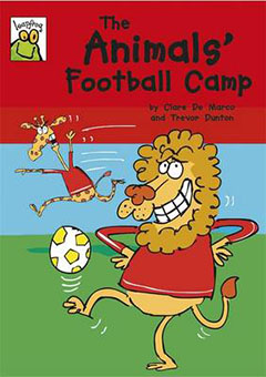 The Animal’s Football Camp by Clare de Marco
