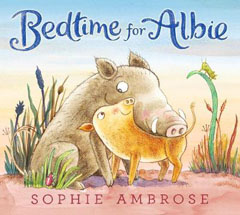 Bedtime for Albie by Sophie Ambrose