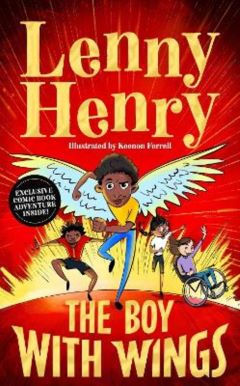 The Boy with Wings by Lenny Henry