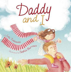 Daddy and I by Lou Treleaven and Sophie Burrows