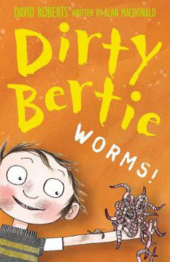 Dirty Bertie: Worms by Alam McDonald