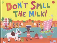Don't Spill the Milk by Stephen Davies