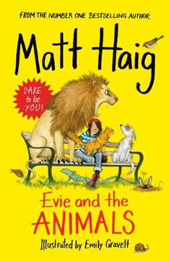 Evie and the Animals by Matt Haig and Emily Gravett