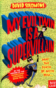 Book cover of My Evil Twin is a Supervillain