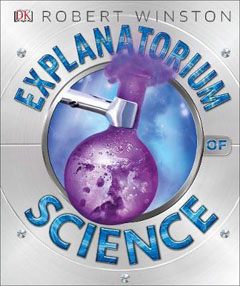 Explanatorium of Science by Robert Winston