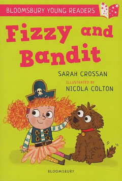 Book cover for Fizzy and Bandit by Sarah Crossan and Nicola Crossan