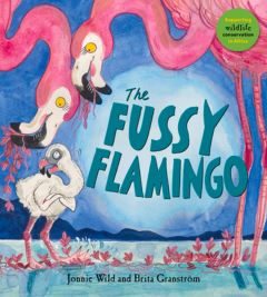 Fussy Flamingo by Jonnie Wilde
