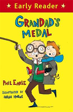 Grandad's Medal by Phil Earle and Sarah Horne