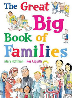 The Great Big Book of Families by Mary Hoffman and Ros Asquith