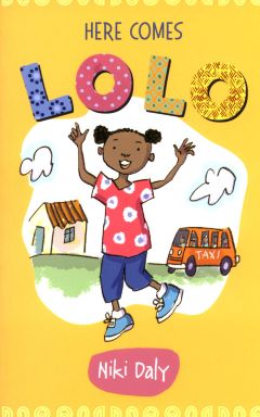 Here Comes Lolo by Niki Daly