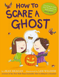 How to scare a ghost by Jean Reagan