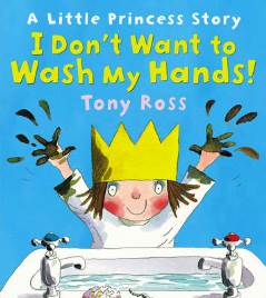 I don't want to wash my hands by Tony Ross