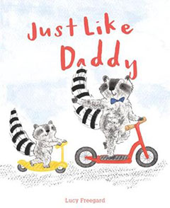 Just Like Daddy by Lucy Freegard