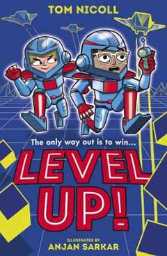 Level Up! by Tom Nicoll and Anjan Sarkar