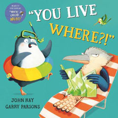 You Live Where?! By John Hay and Gary Parsons