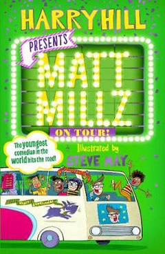 Matt Millz on Tour by Harry Hill