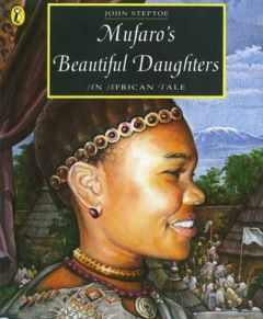 Mufaro's Beautiful Daughters by John Steptoe