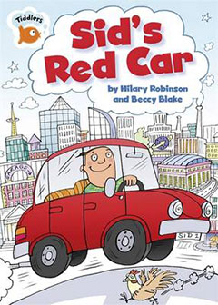 Sid’s Red Car by Hilary Robinson