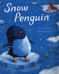 Snow Penguin by Tony Mitton