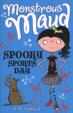 Spooky Sports Day by A.B. Saddlewick