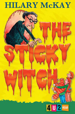 Sticky Witch by Hilary Mckay