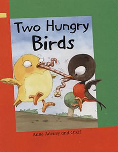 Two Hungry Birds by Anne Adney