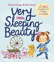 Very Little Sleeping Beauty by Teresa Heapy and Sue Heap