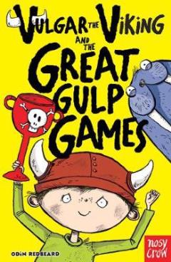 Vulgar the Viking and the Great Gulp Games by Barry Hutchinson