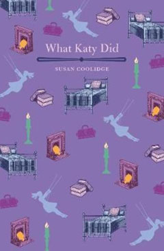 What Katy Did by Susan Coolidge