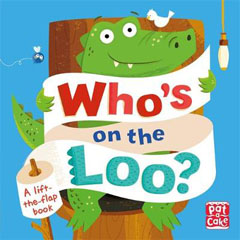 Who’s on the Loo? By Fiona Munro and Dean Gray