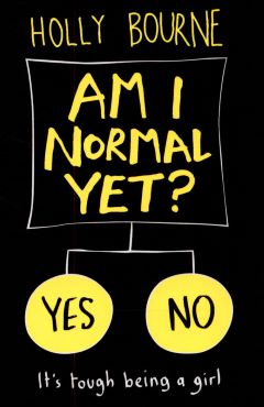 Am I Normal Yet by Holly Bourne