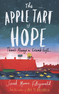 The Apple Tart of Hope by Sarah Moore Fitzgerald
