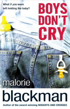 Boys Don't Cry by Malorie Blackman