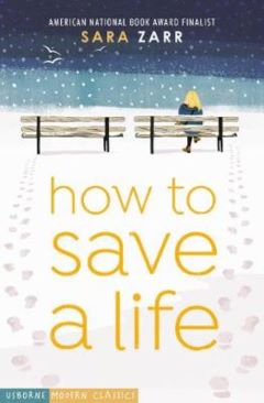 How to Save a Life by Katie Cotugno