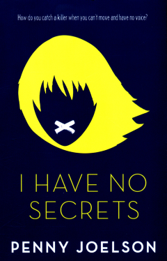 I have No Secrets by Penny Joelson