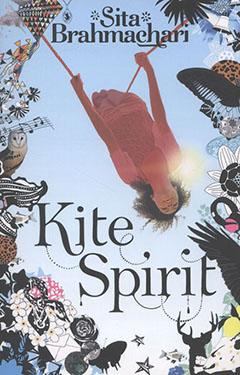Kite Spirit by Sita Brahmachari