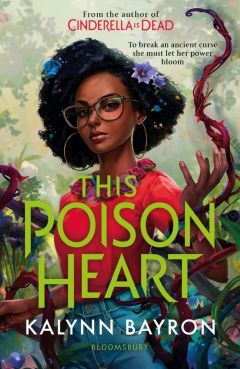 Poison Heart by Kalynn Bayron