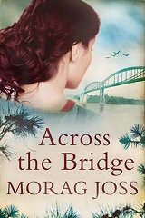 Book Cover of Across the Bridge by Morag Joss