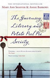 Book cover of The Guernsey Literary and Potato Peel Pie Society by Mary Ann Shaffer