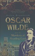 Oscar Wilde and the Murders at Reading Gaol
