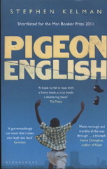 Book cover of Pigeon English by Stephen Kelman