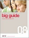 Big guide 08: the official universities and colleges guide 2008