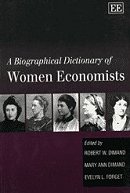 A biographical dictionary of women economists