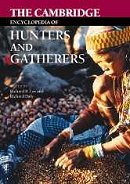 The Cambridge encyclopedia of hunters and gatherers