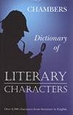 Chambers dictionary of literary characters